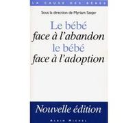 Le Bébé face à l'abandon, le bébé face l'adoption