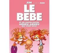 Le Bébé Jim (Auteur), Juan (Auteur)