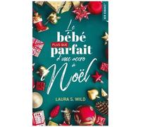 Le Bébé Plus Que Parfait D'une Accro À Noël