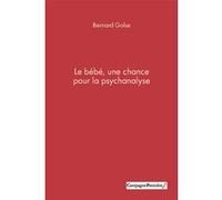 Le bébé, une chance pour la psychanalyse