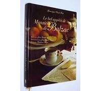 Le bel appétit de Monsieur de Balzac