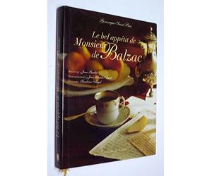 Le bel appétit de Monsieur de Balzac