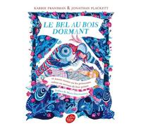 Le Bel Au Bois Dormant - Et Autres Contes Où Les Princesses Volent Au Secour De Laur Prince