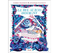 Le Bel au Bois Dormant Et autres contes où les princesses volent au secours de leur prince - Karrie Fransman - Stock - relié - Anthologie