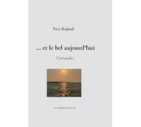 Le Bel Aujourd'hui