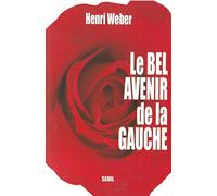 Le Bel avenir de la gauche