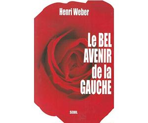 Le Bel avenir de la gauche