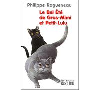 Le bel été de Gros-Mimi et Petit-Lulu - Récit - Philippe Ragueneau - Rocher Eds Du - Livre