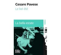 Le bel été/La bella estate Cesare Pavese (Auteur), Michel Arnaud (Traduction)