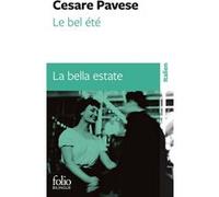 Cesare Pavese – Le Bel Été – Traduction Michel Arnaud – Gallimard