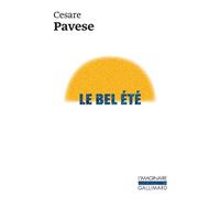 Le bel été Trois romans - Cesare Pavese - Gallimard - Poche - Roman