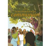 Le bel Évangile de ma communion - Sophie de Mullenheim - Mame - relié - Document jeunesse dès 6 ans