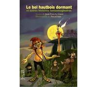 Le bel hautbois dormant et autres histoires fantasmaginaires - Jean Yves Le Guen - Atelier Du Poisson Soluble - broché - Roman junior dès 9 ans