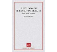 Le bel inconnu de Renaut de Beaujeu - Philippe Walter - Puf - broché - Livre