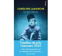 Le Bel Obscur - Caroline Lamarche - Points - Poche - Roman