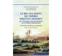 Le bel occident de Thèbes Imentet Neferet – De l'époque pharaonique aux temps modernes – L'Harmattan