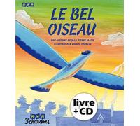 Le Bel Oiseau (Livre + CD)