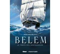 Le Belem - Tome 01: Le Temps des naufrageurs