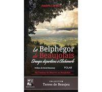 Le Belphégor du Beaujolais André Corban (Auteur)