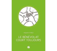 Le bénévolat court toujours