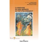 Teddy Hermann – Le bénévolat en soins palliatifs ou L'art d'accompagner
