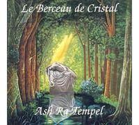 Le Berceau De Cristal by ASH RA TEMPEL [Audio CD] NEUF