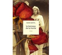 Le Berceau de la honte - Mano Gentil - Calmann-Levy - broché - Roman