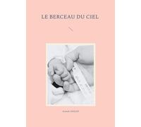Le berceau du Ciel