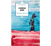 Le Berceau rouge - Monique Séverin - Edern - broché - Roman