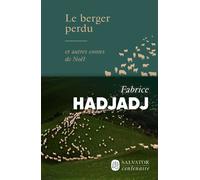 Le berger perdu Et autres contes de Noël - Fabrice Hadjadj - Salvator - broché - Contes / Légendes