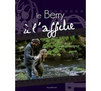Le Berry à l'affiche