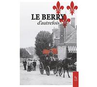 Le Berry d'autrefois