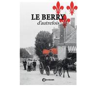 Le Berry d'autrefois