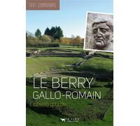 Le Berry gallo-romain - Gérard Coulon - Geste - broché - Etude