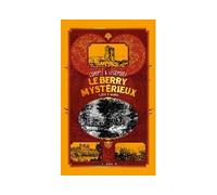 Le berry mysterieux - Daniel Bernard - Geste - relié - Contes / Légendes