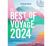 Le Best of 2024 de Lonely Planet