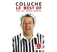 Le Best of - Coluche - Lgf - Poche - Anthologie