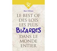 Le Best of des lois les plus bizarres dans le monde entier