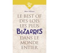 Le Best of des lois les plus bizarres dans le monde entier