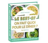 Le Best-of On fait quoi pour le dîner ? – Éditions 365