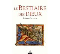 Le bestiaire des Dieux
