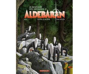 Le bestiaire des mondes d'Aldébaran - Le Moëne Olivia - Dargaud - relié - Bande dessinée