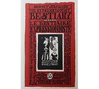 Le Bestiaire Expressionniste / The Expressionist Bestiary Édition bilingue français-anglais - Benoît Jacques - Benoit Jacques - broché - Monographie