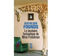 Le bestiaire fantastique de Mme Freedman
