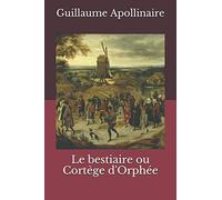 Le bestiaire ou Cortège d'Orphée