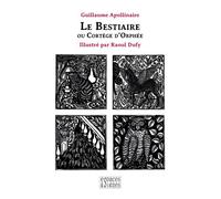 Le Bestiaire Ou Cortège d'Orphée - Guillaume Apollinaire - Espaces & Signes - broché - Poésie