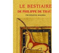 Le bestiaire - Philippe de Thaun - Maxtor France - broché - Essai