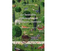 Le bestiaire philosophique de Jacques Derrida