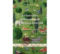 Le bestiaire philosophique de Jacques Derrida - Corine Pelluchon - Puf - broché - Essai