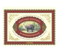 Le bestiaire universel du professeur Revillod Miguel Murugarren (Auteur), Françoise De Guibert (Traduction), Javier Saez Castan (Illustration)